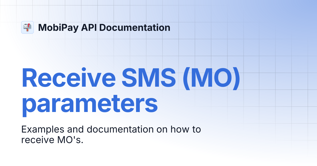 Receive SMS (MO) parameters | MobiPay API Documentation
